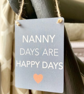 Nanny days mini Dangler Sign